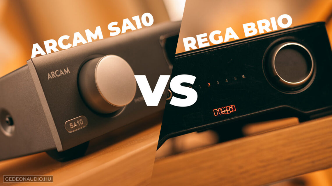 Rega Brio vs Arcam SA10 erősítő összevetés Gedeon Audio